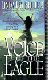 Voice of the Eagle by Linda Lay Shuler